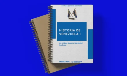 Historia de Venezuela: Guía de Estudio