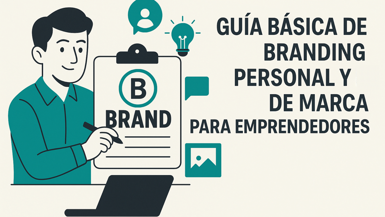 Guía Básica de Branding Personal y de Marca